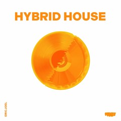 HYBRID HOUSE