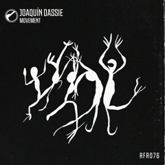 Joaquín Dassie - Movement (Original Mix)