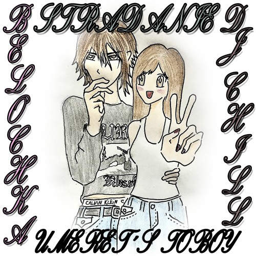 Stream STRADANiE & BELOCHKA - UMERET´S TOBOY (PROD. DJCHiLL) by ...