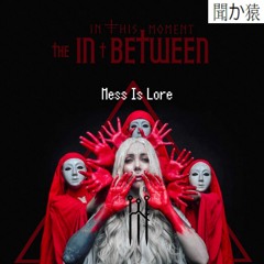 In This Moment - The In-Between Remix