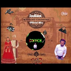 Official Indian Ceremony Mix