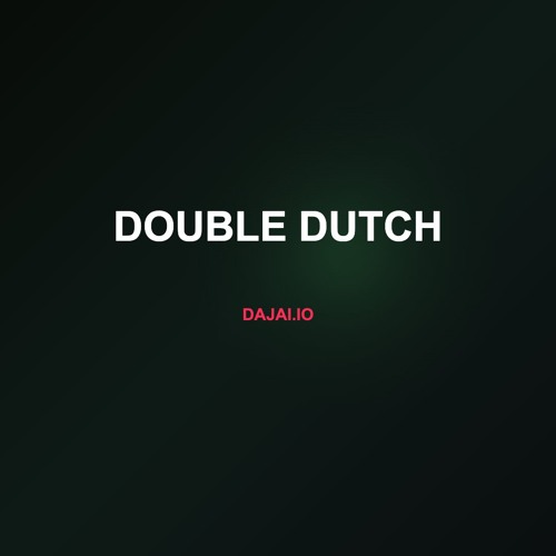 DOUBLE DUTCH