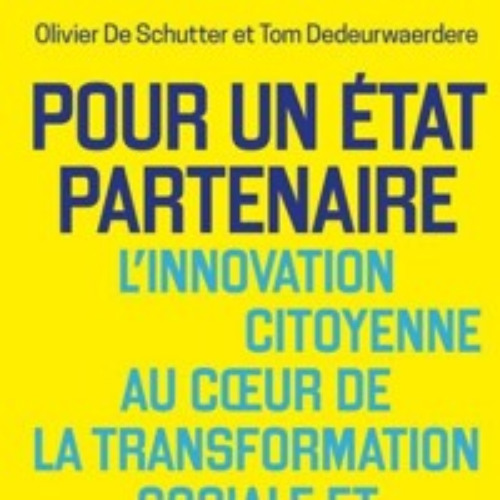 Conférence: Etat Partenaire, changer la société sans prendre le pouvoir
