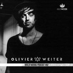 Boiler Woods Podcast #02 - Olivier Weiter (April 2020)
