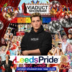 Leeds Pride - 2022 - Viaduct Showbar Promo Mix // JOSH SMITH