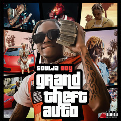 Soulja Boy - Grand Theft Auto
