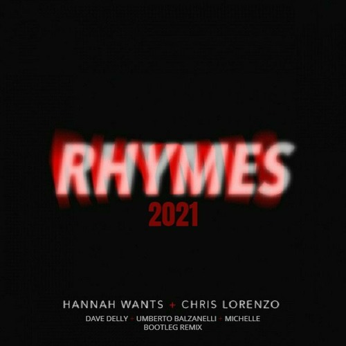 Rhymes (Dave Delly, Umberto Balzanelli & Michelle  Remix)