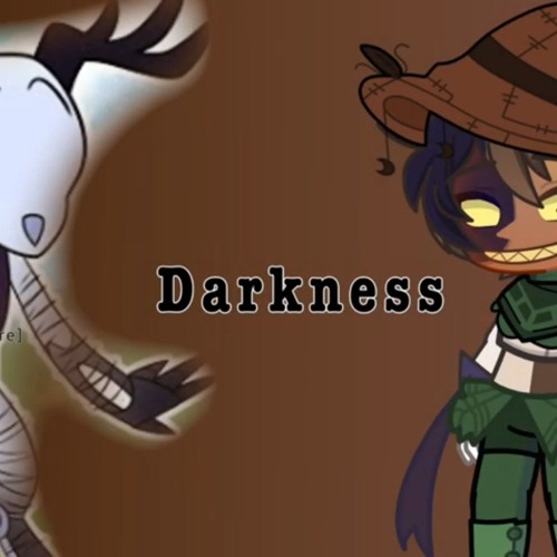Darkness ~ {Jack and Dazzle song} ~ by mrs_shadow on yt