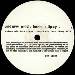 Underworld - Born Slippy (Vieze Asbak Schranz Mix)