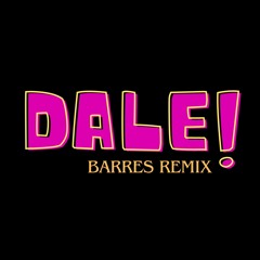 San Pacho - DALE (BARRES REMIX) FREE