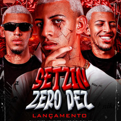 SETZIN 010 DJ BILHA DO CAMPO BELO [ TROPA DA B2 ]