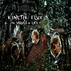 KinetiK Flux - The Values of Life (Album promo mix) by JokerFox