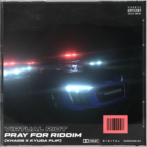 Virtual Riot - Pray For Riddim (Khaos X Kyuda Flip)