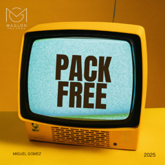 PACK FREE MIGUEL GOMEZ 2025
