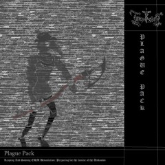 Plague Pack