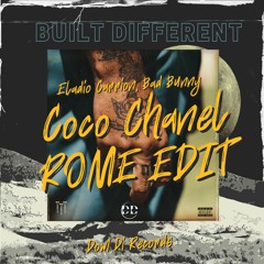 Eladio Carrion, Bad Bunny - Coco Chanel (ROME EDIT) FILTERED DOWNLOAD ON THE DESCRIPTION
