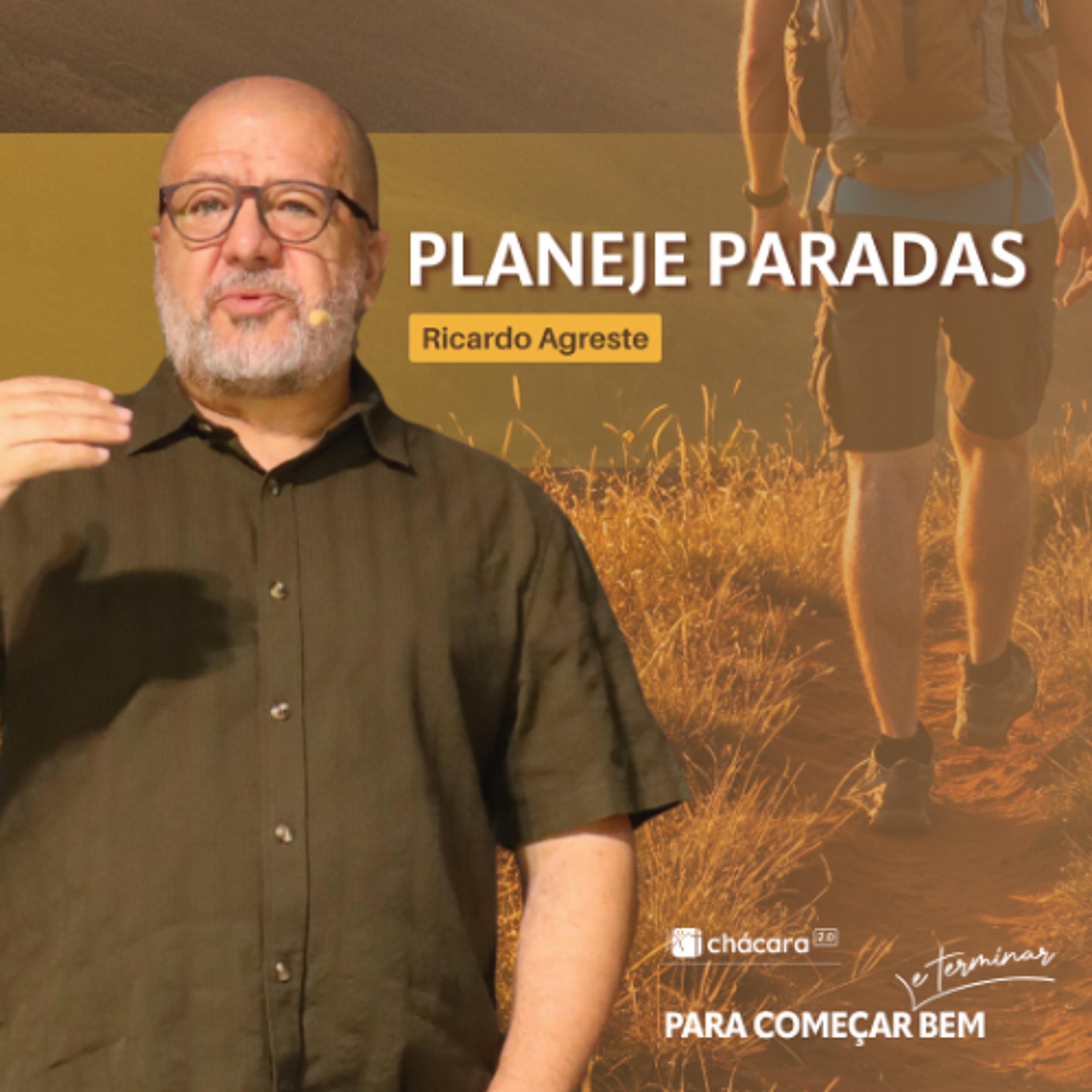 Chácara Primavera │Para começar e terminar bem: Planeje paradas