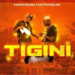 kikimoteleba-Tigini