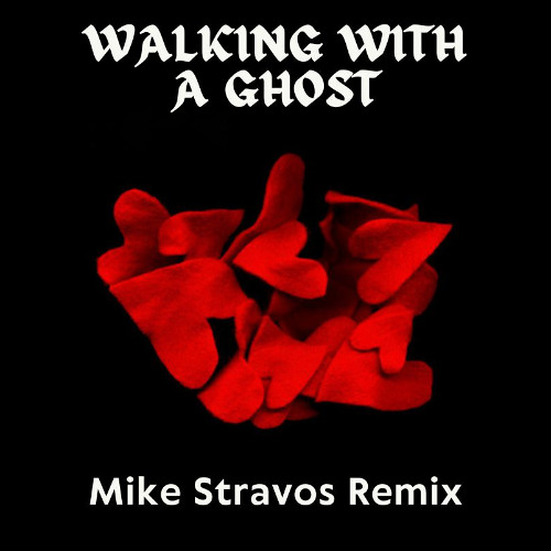 Tegan and Sara - Walking with a Ghost (Mike Stravos Remix)