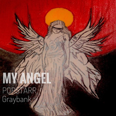 My Angel (feat. Graybank) [prod. dead yami]