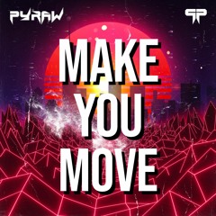 Make You Move (Preview)