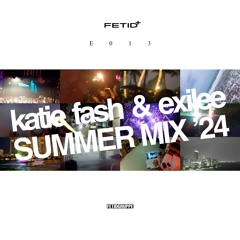Fetid #13 w/ Katie Fash & Exilee (25/05/24)