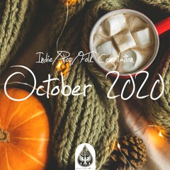 Indie/Pop/Folk Compilation - October 2020 (alexrainbirdMusic)