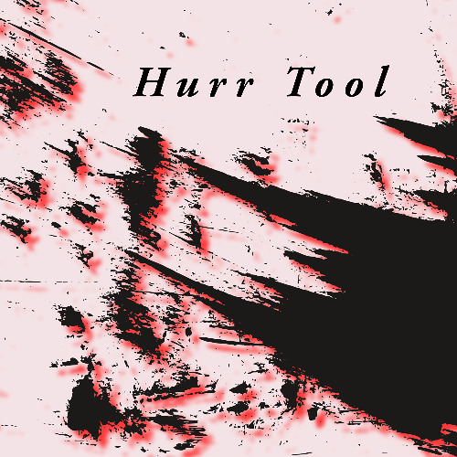 Hurr Tool