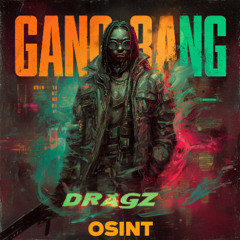 Kartelian Presents: Real to di Core III - Dragz - GangBang OSINT