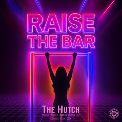 Raise The Bar