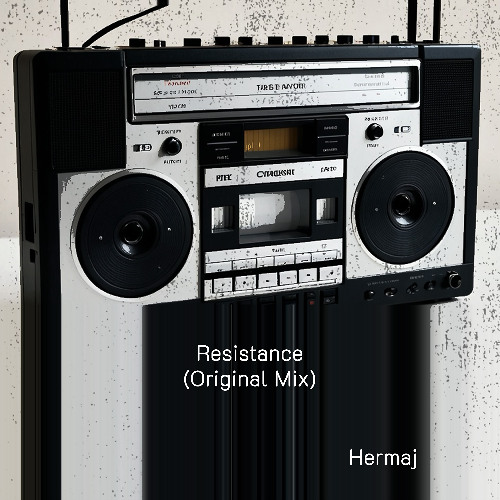 Resistance - Hermaj (Original Mix)