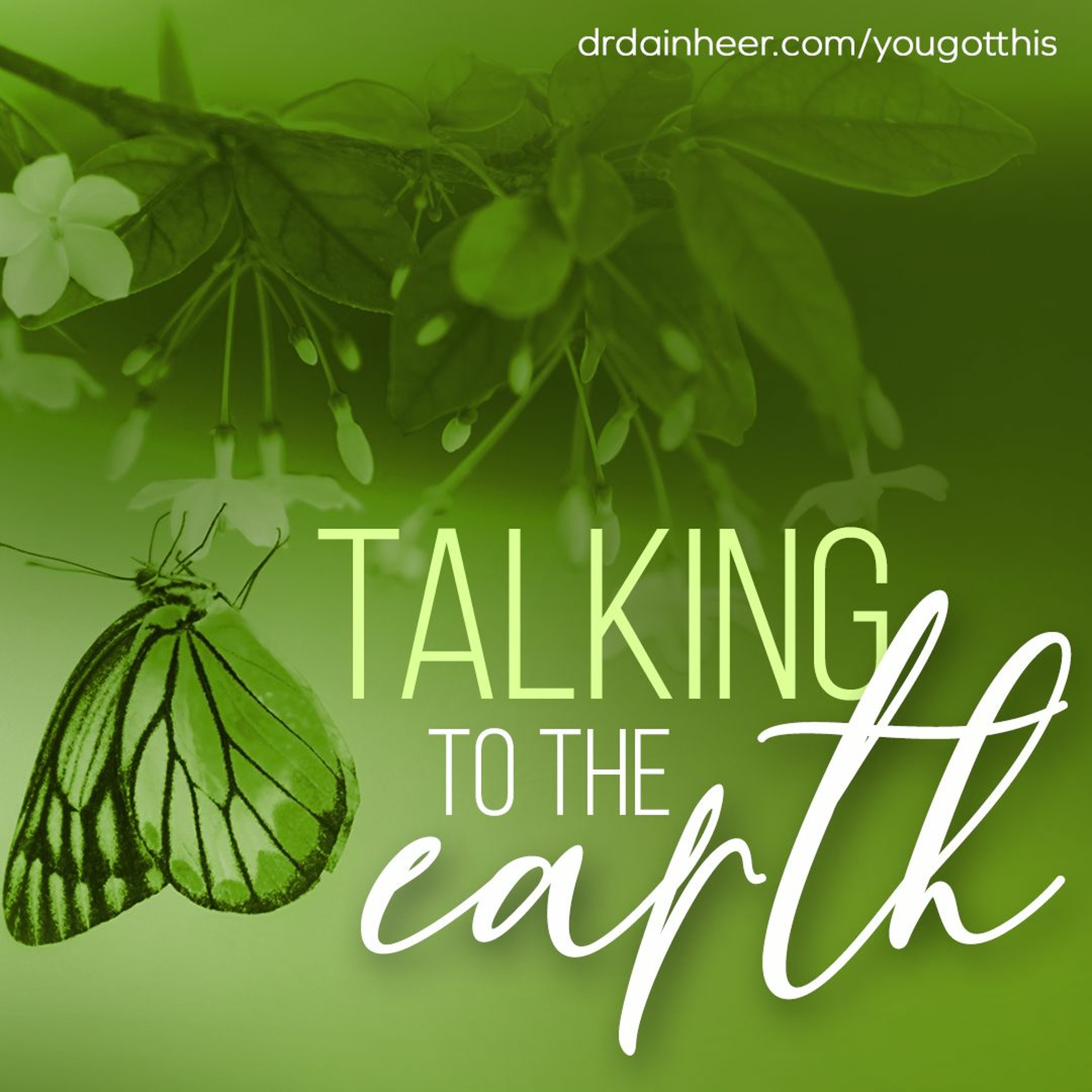 You Got This: Talking to the Earth episode artwork
