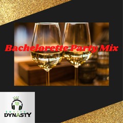 Bachelorette Party Mix