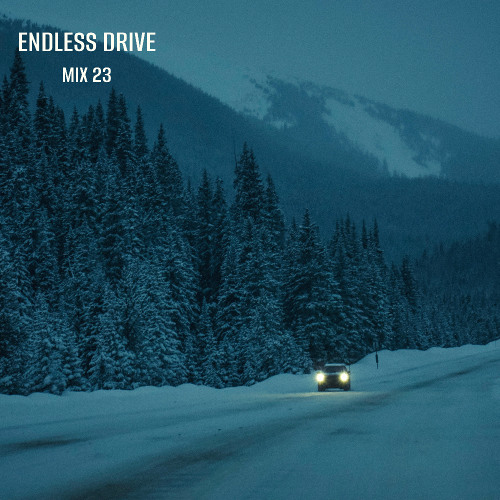 Endless Drive Mix.23