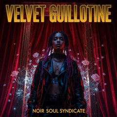 Velvet Guillotine (Official)