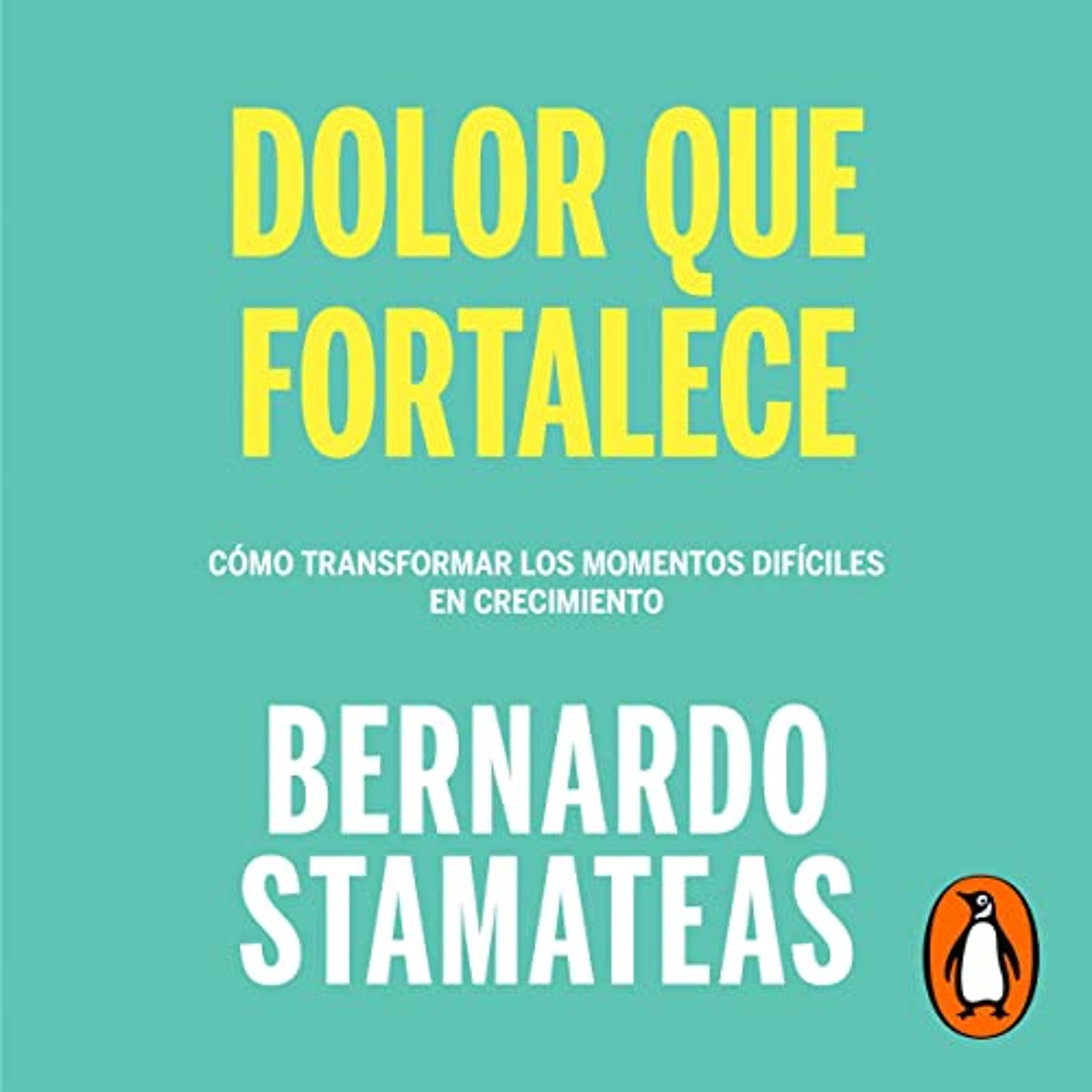 Dolor que fortalece [Pain That Strengthens] (Audiolibro) | Prueba Gratis