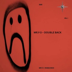 Mr.Y-3 – Double Back