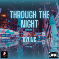 Through The Night