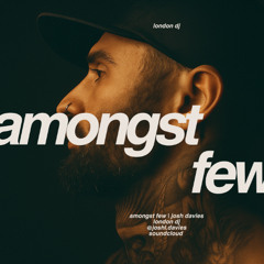 amongst few | tech house set