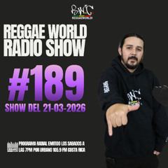 ReggaeWorld Radio Show #189 (March Out) By Pop (21-03-26) @ Urbano 105.9 FM