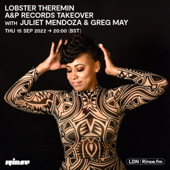 Lobster Theremin A&P Records Takeover with Juliet Mendoza & Greg May - 15 September 2022