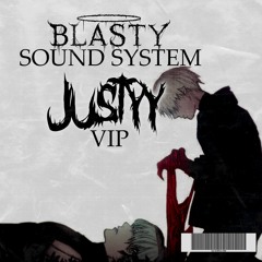 BLASTY - SOUND SYSTEM (JUSTYY VIP) [FREE DOWNLOAD]