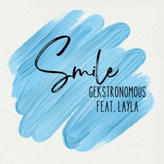 Smile (feat. Layla)