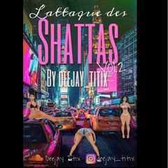 L' Attaque Des Shattas Vol.2