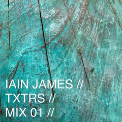 IAIN JAMES - TXTRS - 01