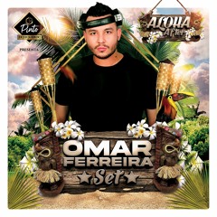 OMAR FERREIRA DJ / ALOHA AFTERHOURS