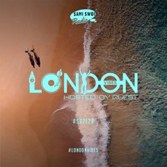 London Vibes - Hosted By Quest / S02E28