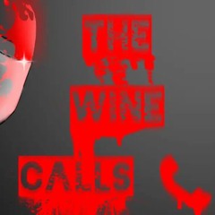 The Wine Calls*16th session*(official audio)