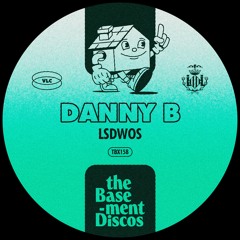 PREMIERE: DANNY B - LSDWOS