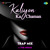 Artwork for Kaliyon Ka Chaman - Trap Mix